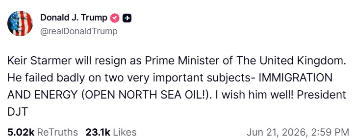 A screenshot of Donald Trump's Truth Social post announcing Sir Keir will resign as UK prime minister.