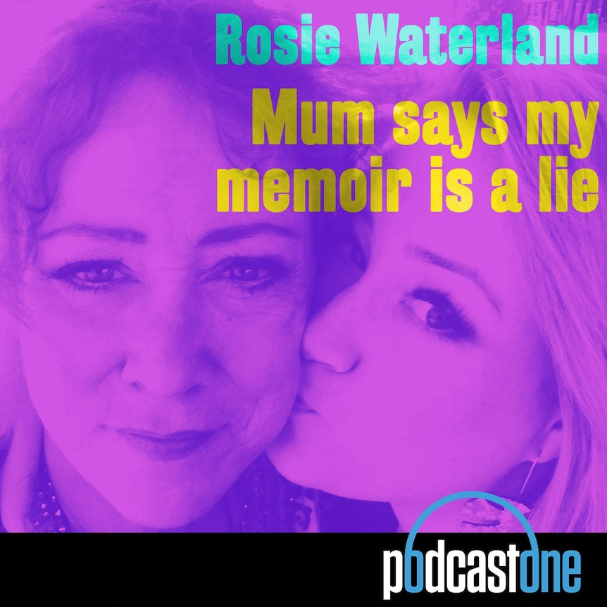 My Mum Says My Memoir Is A Lie podcast cover