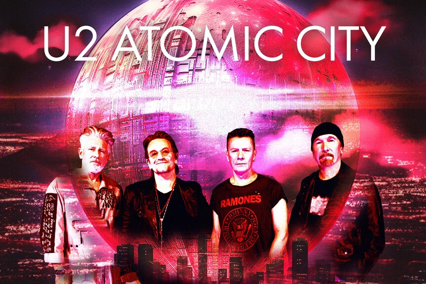 Cover art featuring u2 members in front of a pink globe with the words, U2 ATOMIC CITY