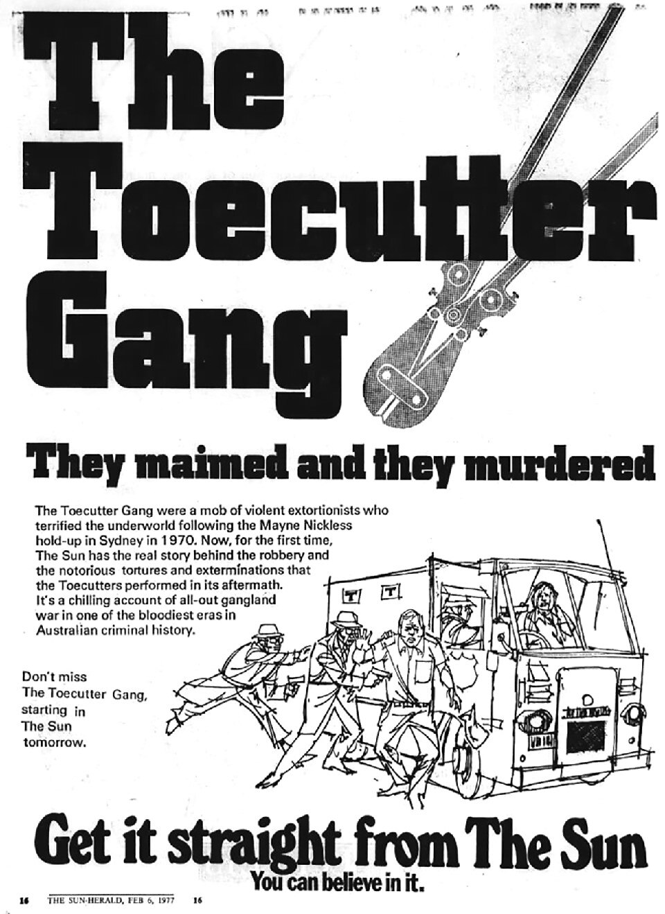 A black and white newspaper clipping with a cartoon the toecutter gang and they maimed and they murdered. 