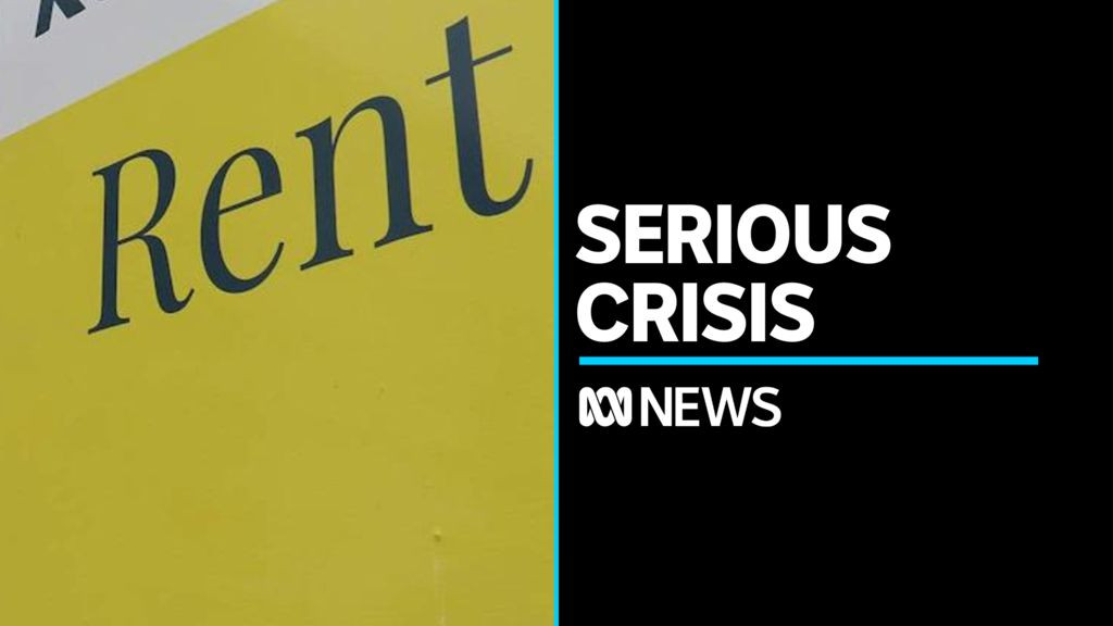 Calls for government intervention amid 'very serious' rental crisis ...