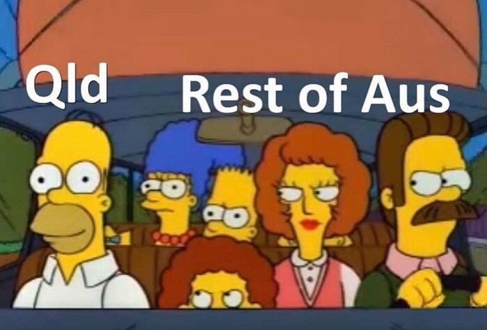 Meme with Simpsons scene where Homer is featured as Queensland and happy but rest of the people are angry.