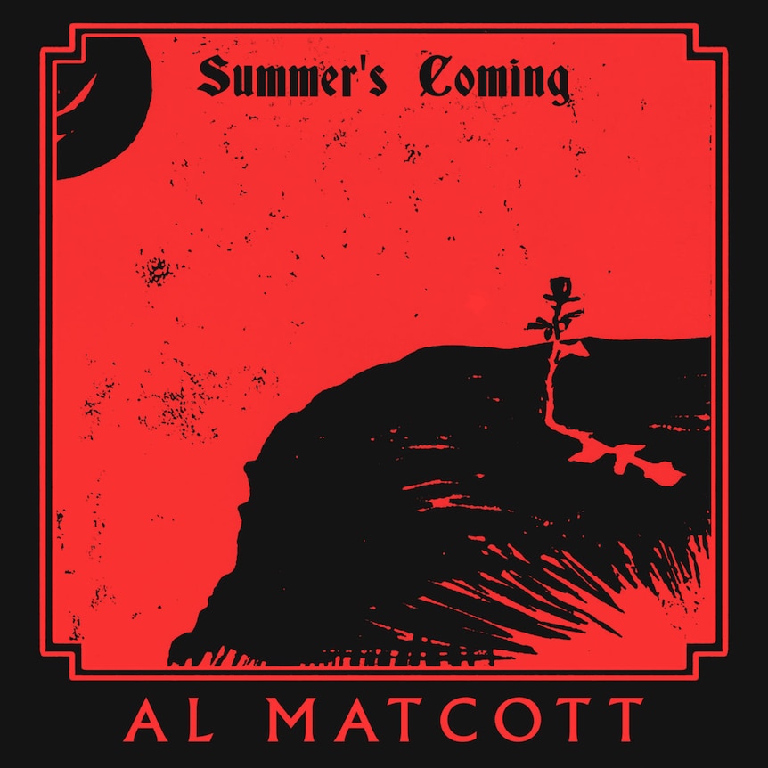 Cover of Al Matcott's 2023 album Summer's Coming - a red and black lino cut of a lone rose growing sunny-side on a cliffface 