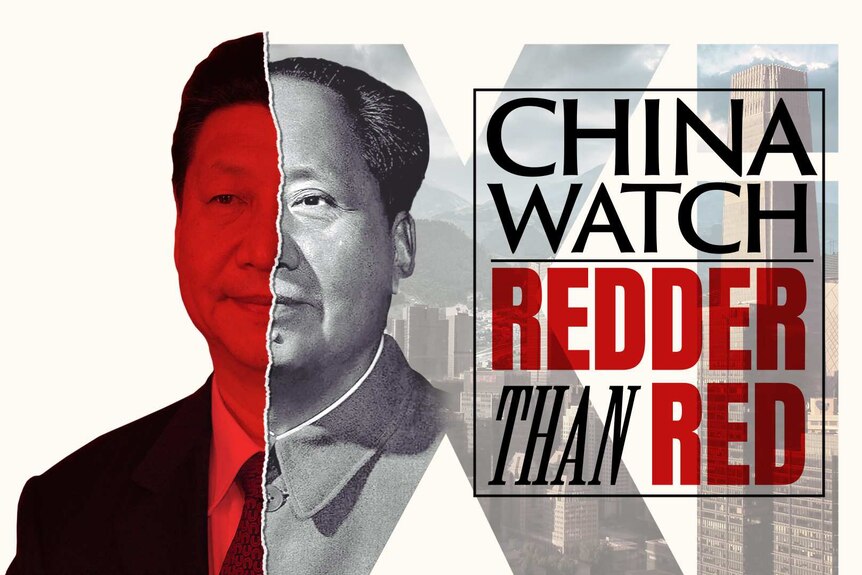 A juxtaposition of Xi Jinping and Mao Zedong with the words "China Watch: Redder than red".