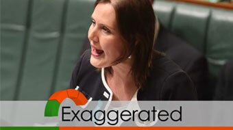kelly o'dwyer's claim is exaggerated