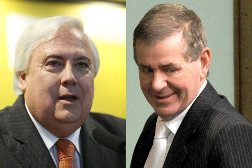 Clive Palmer and Peter Slipper.