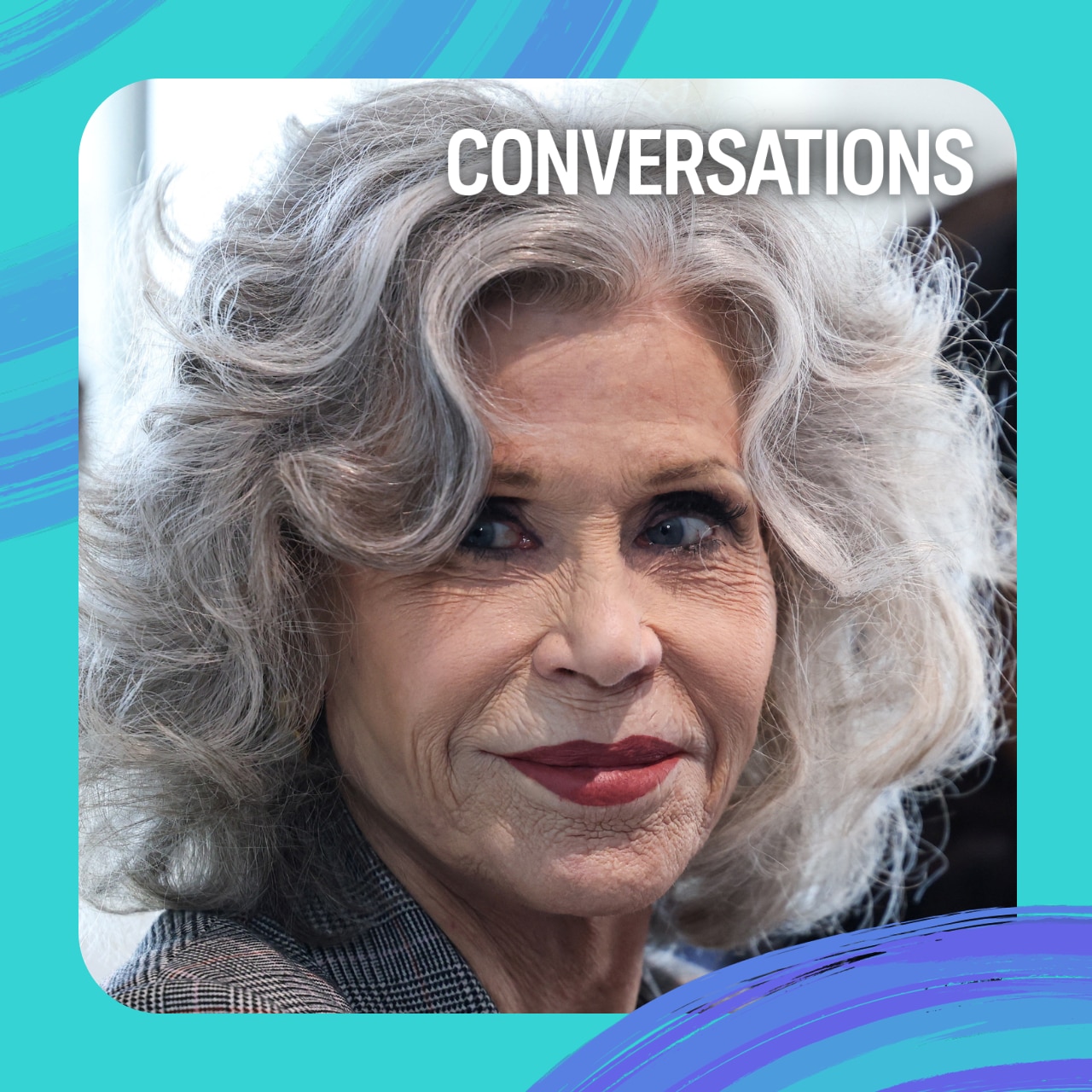 Stories from our elders: how Jane Fonda changed her life, in her 'third act'