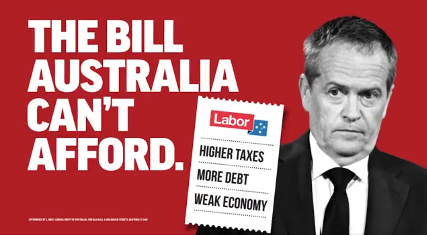 An ad showing Bill Shorten's face with the word The Bill Australia Can't Afford.
