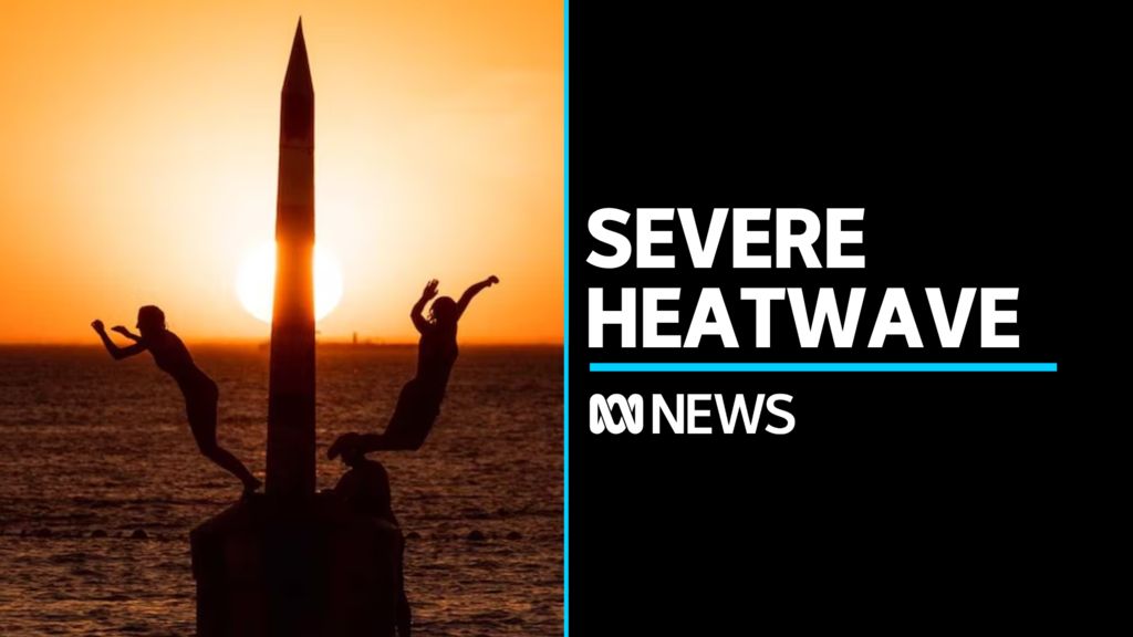 Parts Of Australia Experiencing Severe Heatwave - ABC News