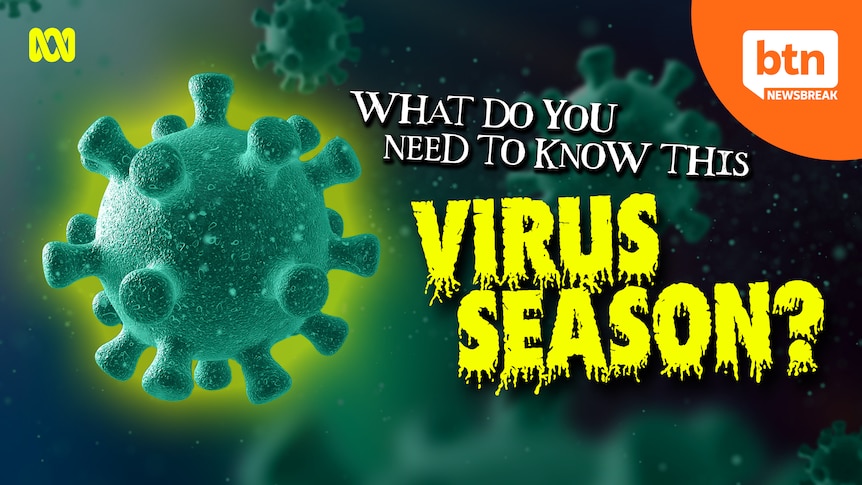 Image of a green virus with the words what do you need to know this virus season.