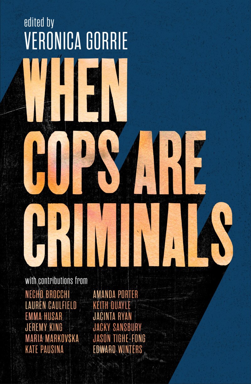 A book cover with the words When Cops are Criminals written on it.