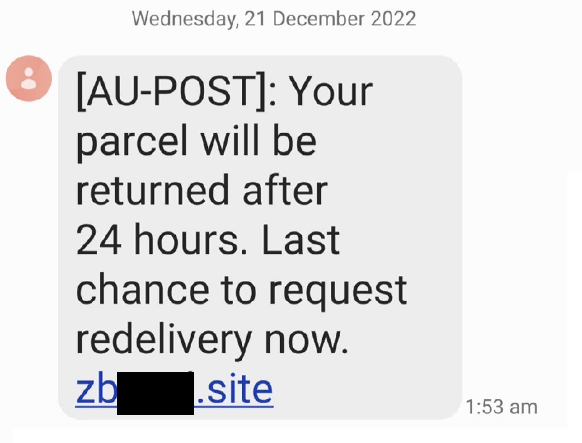 A screenshot of a text saying it's from Australia Post, threatening that a parcel will be returned after 24 hours. 