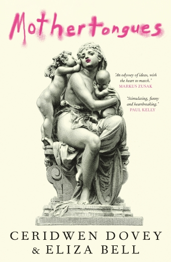 The book cover of Mothertongues by Ceridwen Dovey and Eliza Bell with a sculpture of a woman surrounded by two children