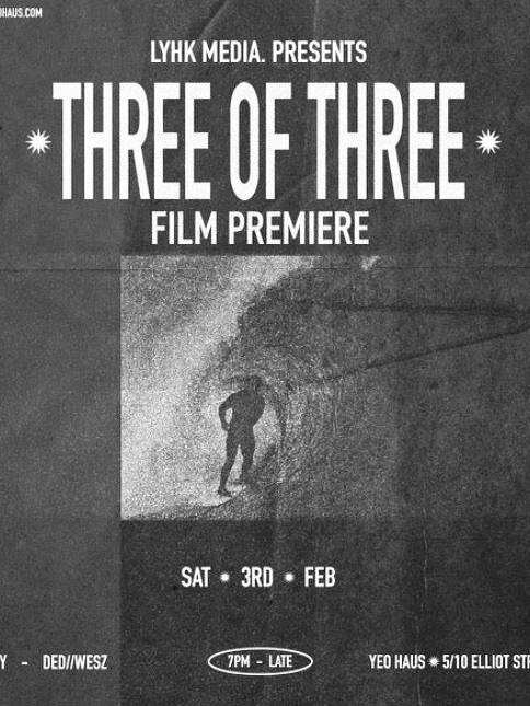 A poster of a film premiere for Three of Three