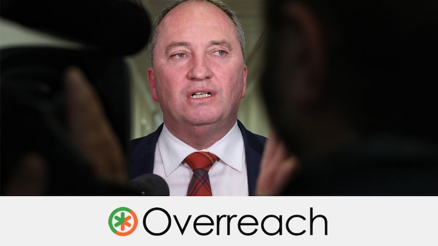 Barnaby Joyce's claim is overreach