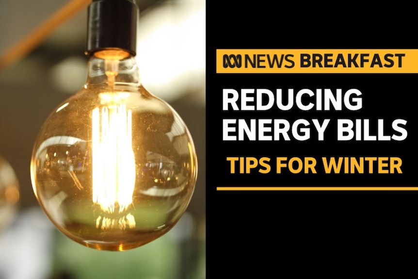 Reducing Energy Bills, Tips For Winter: Close up of light bulb with exposed filament.