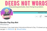 A Twitter profile with the image of a robot and the slogan "Deeds not words"