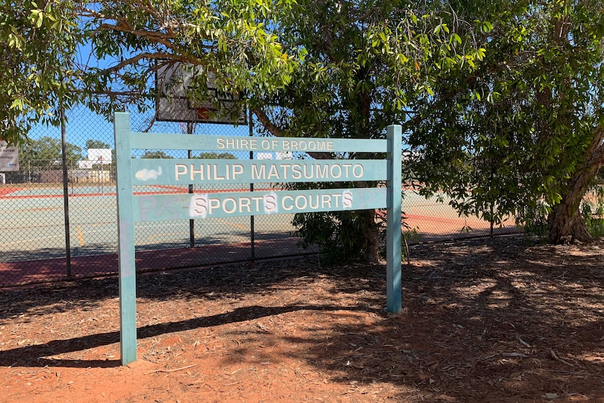 Outside Philip Matsumoto netball courts near Broome Senior High School.