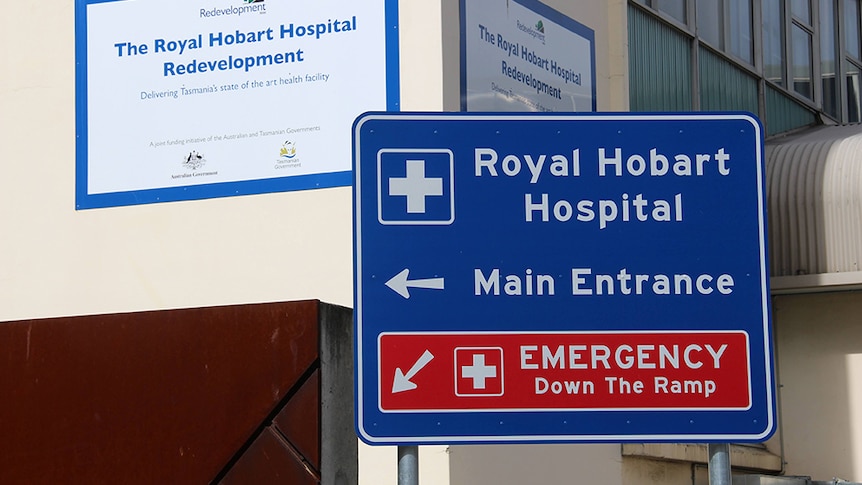A sign out the front of the Royal Hobart Hospital.