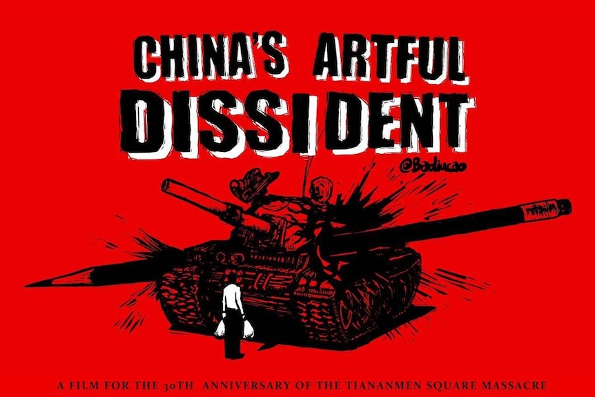 A man standing in the front of a tank on a red poster for the ABC's documentary China's Artful Dissident.