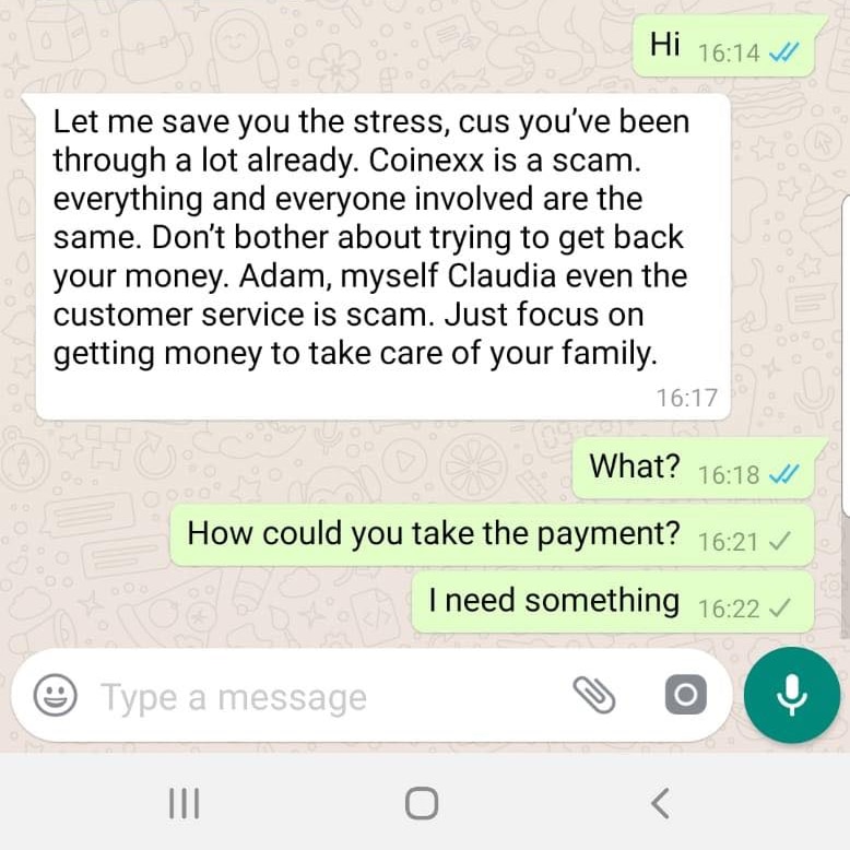 A message in which the scammer admits Coinexx is a scam.