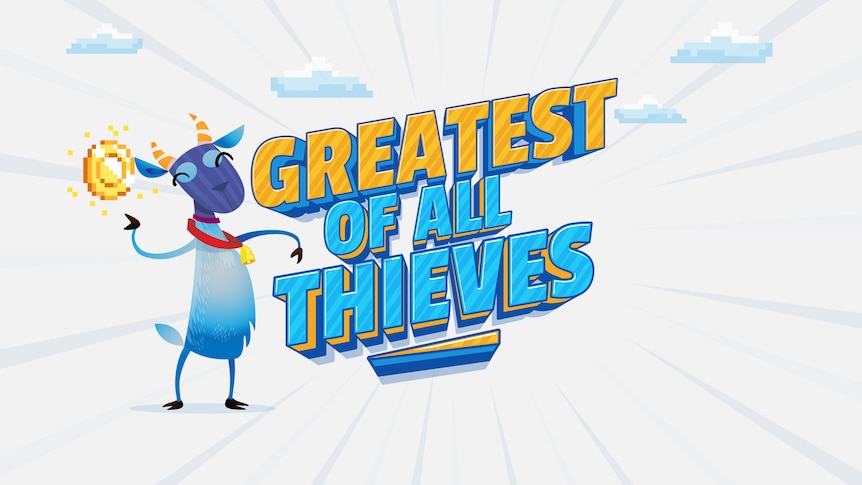 A cheeky goat in a balaclava spins a gold coin. The title reads Greatest of all Thieves.