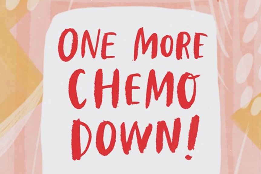 One of designed Emily McDowell's empathy cards. It reads: 'One more chemo down'.