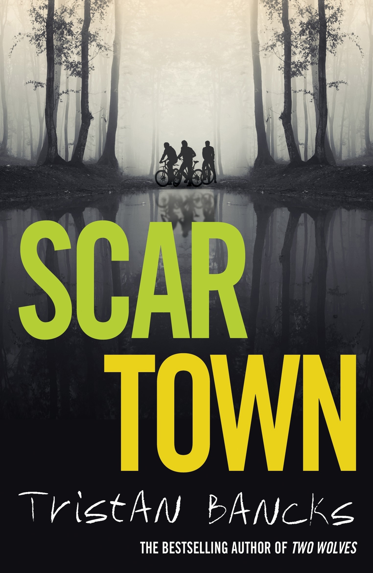 A book cover for Scar Town by Tristan Bancks, showing three boys on bikes riding through a wet forest.