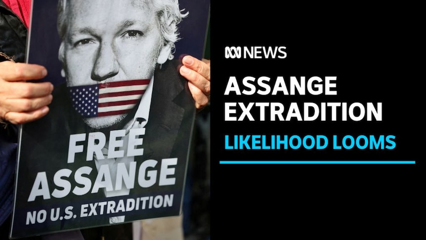 Assange Extradition, Likelihood Looms: A placard saying 'Free Assange' is held up.