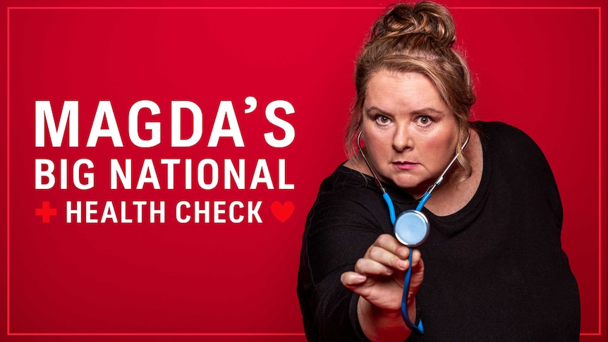 Magda Szubanski holds stethoscope, text reads 'Magda's Big National Health Check'