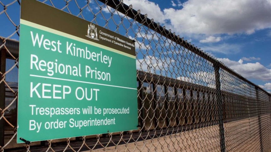 A sign outside West Kimberley Regional Prison, telling trespassers to keep out
