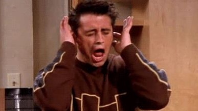 Joey from Friends blocks his ears