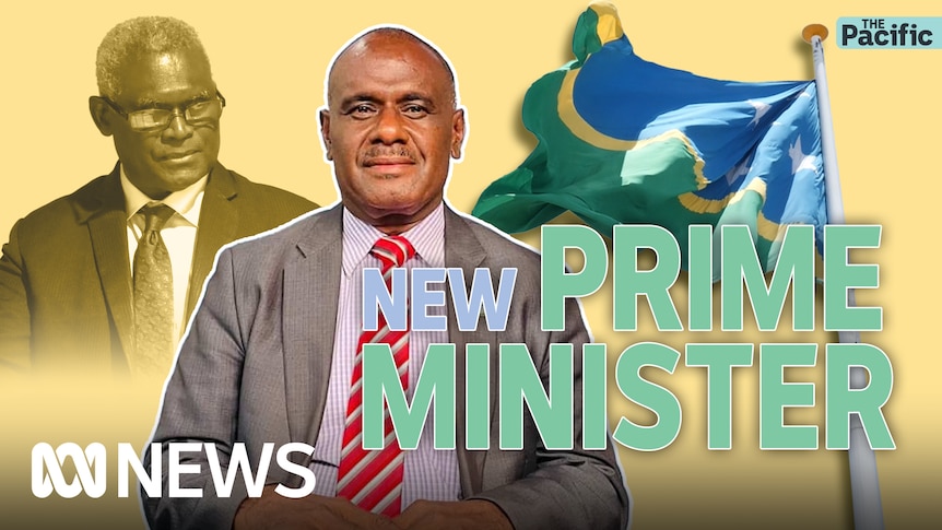 Two men stand infront of yellow background. Solomon Islands flag flies. Text reads new Prime Minister. ABC news. 