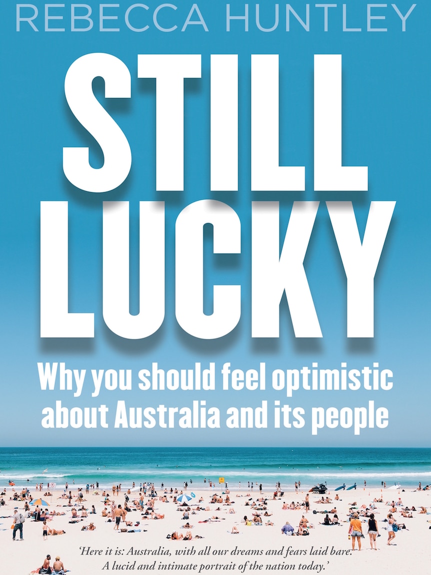 The cover of Still Lucky by Rebecca Huntley.