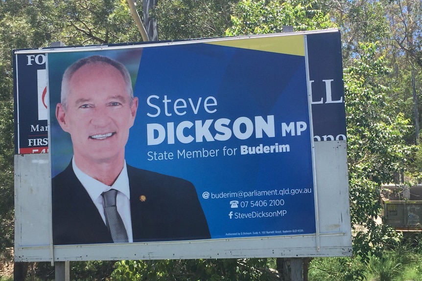 Mr Dickson's billboard in Buderim was originally emblazoned with the LNP logo, but its recently been changed.