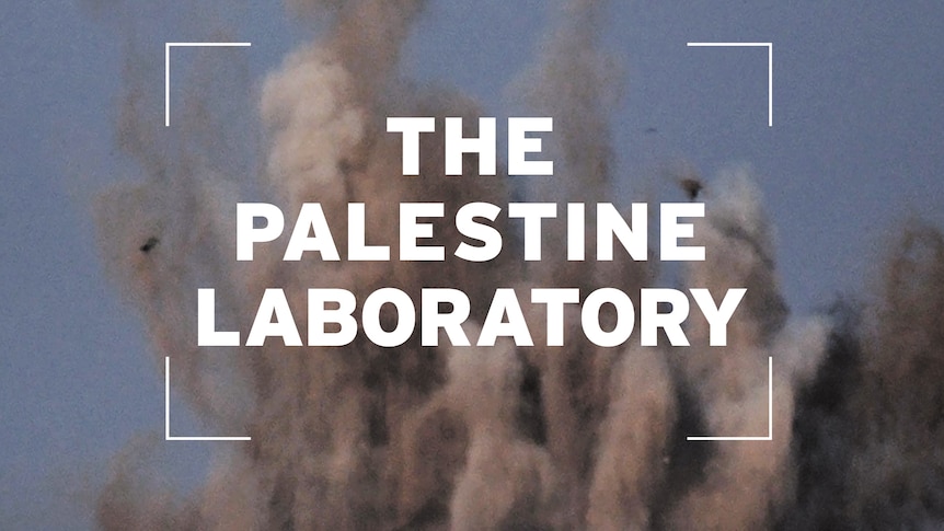 Antony Loewenstein: The Palestine Labratory