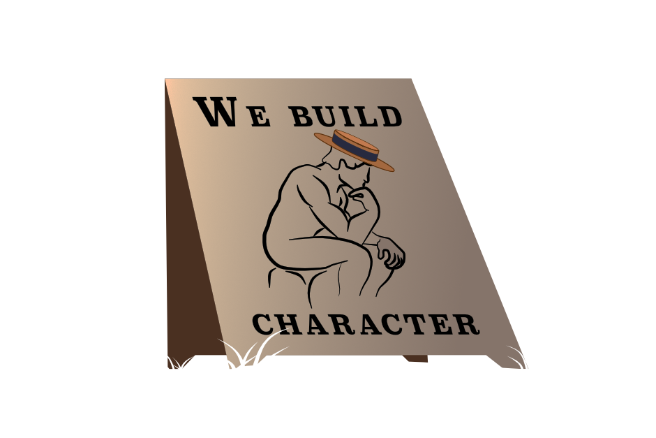 An illustration of a sign reading 'We build character' showing 'The Thinker' wearing a private school hat and.