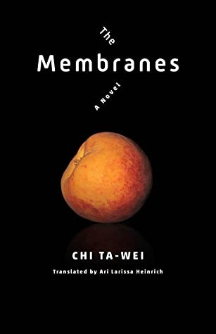 A cover of the novel Membranes by Chi Ta-wei