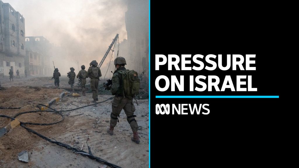 Pressure on Israel mounts as costs of Gaza war continue to rise - ABC News