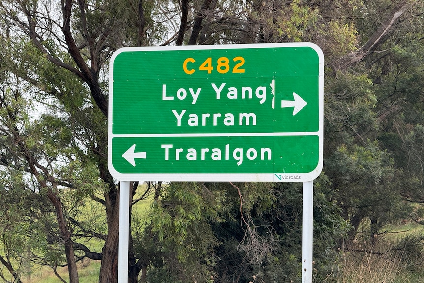 A road sign with Loy Yang, Yarram and Traralgon on it. 