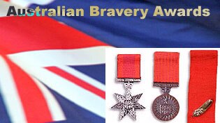 Bravery Awards ... Australians have been praised for their heroic efforts to help others.