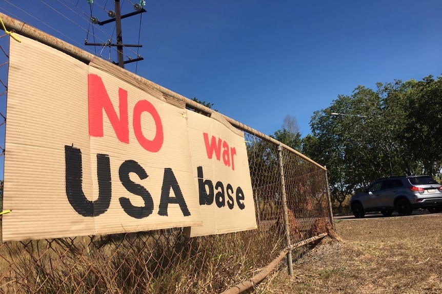 A sign in Darwin says "No USA war base"