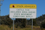 Sign stating: Cattle tick declared area ahead stock movement conditions apply