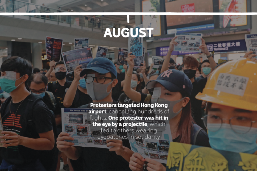 August: Protesters shut down Hong Kong airport.