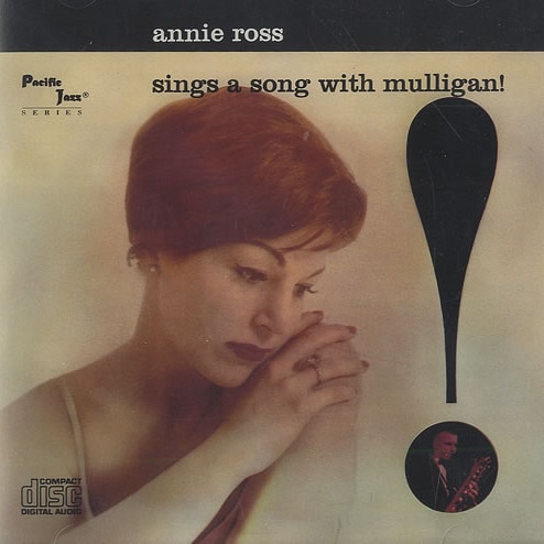 Annie Ross Sings a Song with Mulligan! - Cover Art