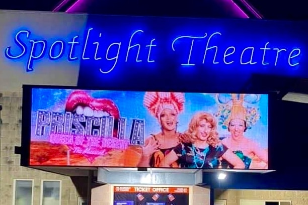 Billboard for Priscilla The Musical outside Spotlight Theatre at Bundall