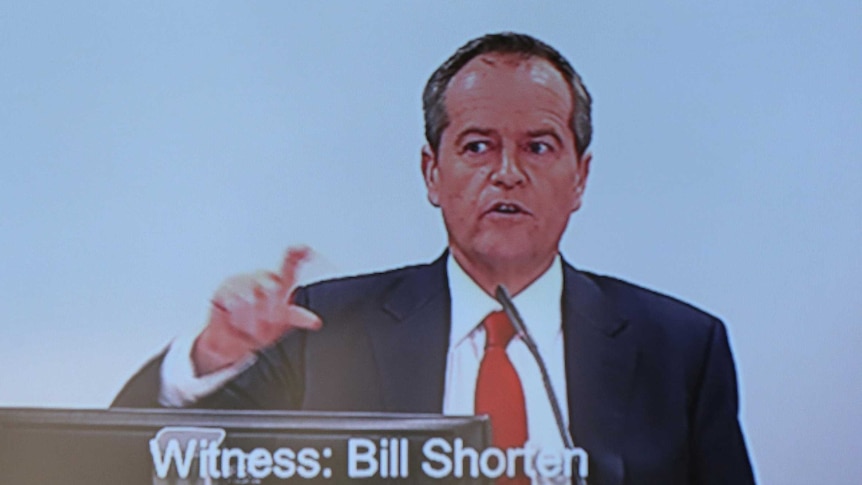 Bill Shorten gives evidence at the Royal Commission into Trade Union Governance and Corruption