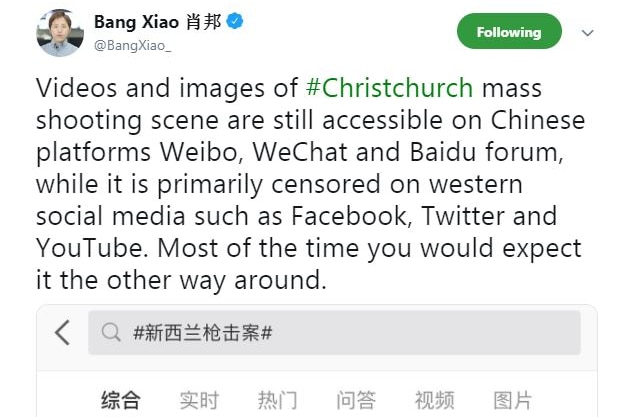 A tweet by Bang Xiao reading "Videos and images of #Christchurch mass shooting scene are still accessible on Chinese platforms."