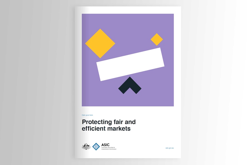 ASIC protecting markets document