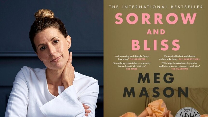 Headshot of Meg Mason on left, book cover of Sorrow and Bliss on right